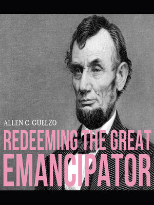cover image of Redeeming the Great Emancipator